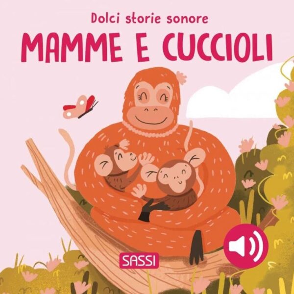 Sassi libro musicale mamme e cuccioli